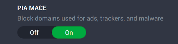 The Private Internet Access app includes an ad blocker.