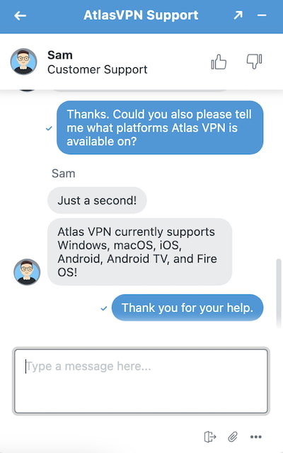 Atlas VPN’s support agents are helpful and friendly.