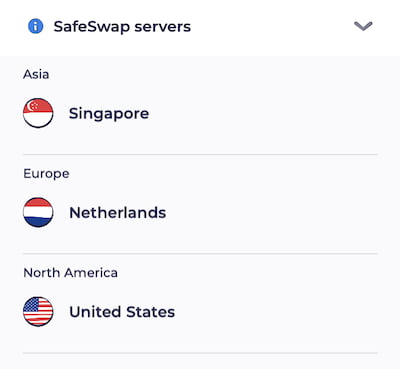 Atlas VPN SafeSwap servers are only available in three countries.